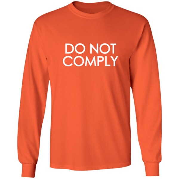 Do Not Comply Men's LS T-Shirt