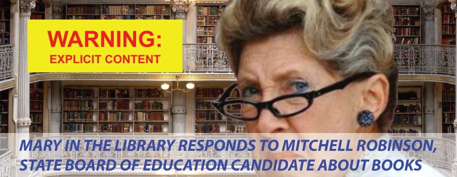 Mary in the Library Michigan Responds to Mitchell Robinson, Michigan Board of Education Candidate